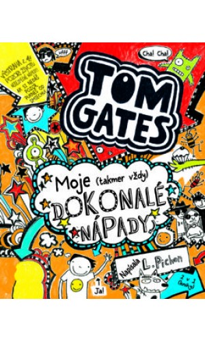 Tom Gates: Moje (takmer vždy) dokonalé nápady